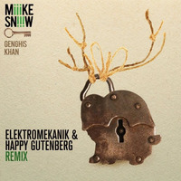 Miike Snow - Genghis Khan (Elektromekanik &amp; Happy Gutenberg Remix) FREE DOWNLOAD by elektromekanik