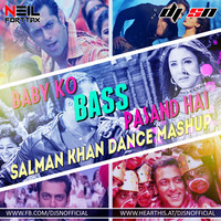 Baby Ko Bass Pasand Hai (Salman Khan Dance Mashup) - DJ SN &amp; Neil Forttax by SNEXO