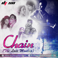 Chain (The Love Mashup) - DJ SN by SNEXO