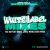 White Label Mixes