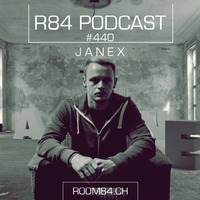 ROOM84 - PODCAST440 by Janex by Janex