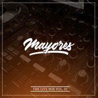 Mayores Live Mix 01 [FranK Deejay 2017] by Frank Dj Hyo