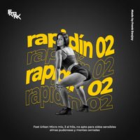  Rapidín TR3S en Uno  Vrban Mix 02 [Frank Deejay 2020] by Frank Dj Hyo