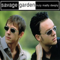 Savage Garden - Truly madly deeply by Keanu Bambridge