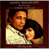 Linda Ronstad & Aaron Neville - All my life by Keanu Bambridge