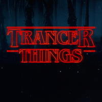 kr00t0n - Trancer Things [November 2017] by kr00t0n