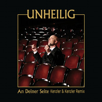 Unheilig - An Deiner Seite (Kenzler &amp; Kenzler Remix) by Kenzler & Kenzler