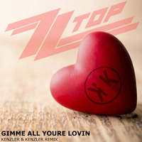 ZZTop - Gimme all youre lovin (Kenzler&amp;Kenzler Remix) by Kenzler & Kenzler