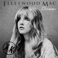 Fleetwood Mac - Dreams ( Kenzler &amp; Kenzler Edit) by Kenzler & Kenzler