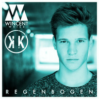 Wincent Weiss - Regenbogen (Kenzler & Kenzler Remix) by Kenzler & Kenzler