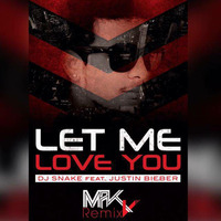 let me love u - MakV (remix) Demo by MAK V