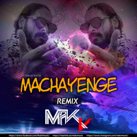 MACHAYENGE - MAK V REMIX by MAK V