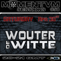 Momentvm Sessions 058 - Wouter de Witte - 2016.04.30 by Momentvm Records