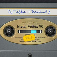 DJ TaSKa - Rewind Vol.03 by DJ TaSKa