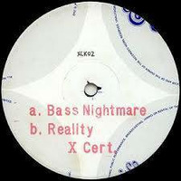 X Cert Bass Nightmare (Limited E Edition) by X-Cert (X-Certificate)
