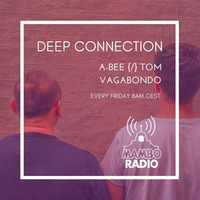 A-Bee {/} Tom Vagabondo - Deep Connection  on Mambo Cafe Radio Episode 001 by A-Bee / Tom Vagabondo