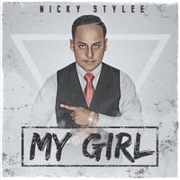 My Girl - NickyStylee ( Sextyle) by Nicky Stylee ( Sextyle )
