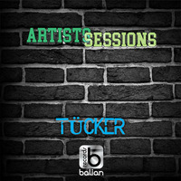 Balian [ Artists Sessions ] - TÜCKER by Balian Records