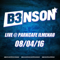 B3NSON Live @ Parkcafe Ilmenau (08.04.16) by B3NSON