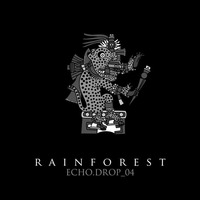Rainforest - Echo.Drop_ 04 by Echo.Drop