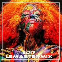 K caught out there LEMASTERMIX EDIT by MIXOLOGY