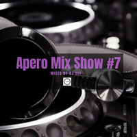 Apero Mix Show Vol 7 Mixed by Dj Eef by DjEef's Records