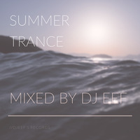 Summer Trance vol 6 Mixed by DJ Eef by DjEef's Records