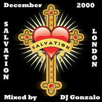 Salvation @ Cafe de Paris (London) December 2000 Mixed by DJ Gonzalo by Gonzzalo