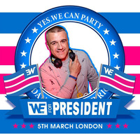 WE Party London President (March 2016) Mixed by DJ Gonzalo by Gonzzalo