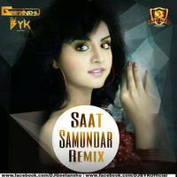 Saat Samundar - (Remix) - DJ BYK x DJ Geetanshu by DJ Geetanshu