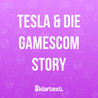 Tesla &amp; die gamescom Story | Folge 3 | klartext. by klartext.