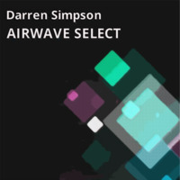 Darren Simpson -  Airwave Select (New/Recent Releases) by Darren Simpson
