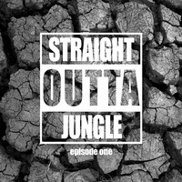 Straight Outta Jungle [Episode One] by Cryogenics