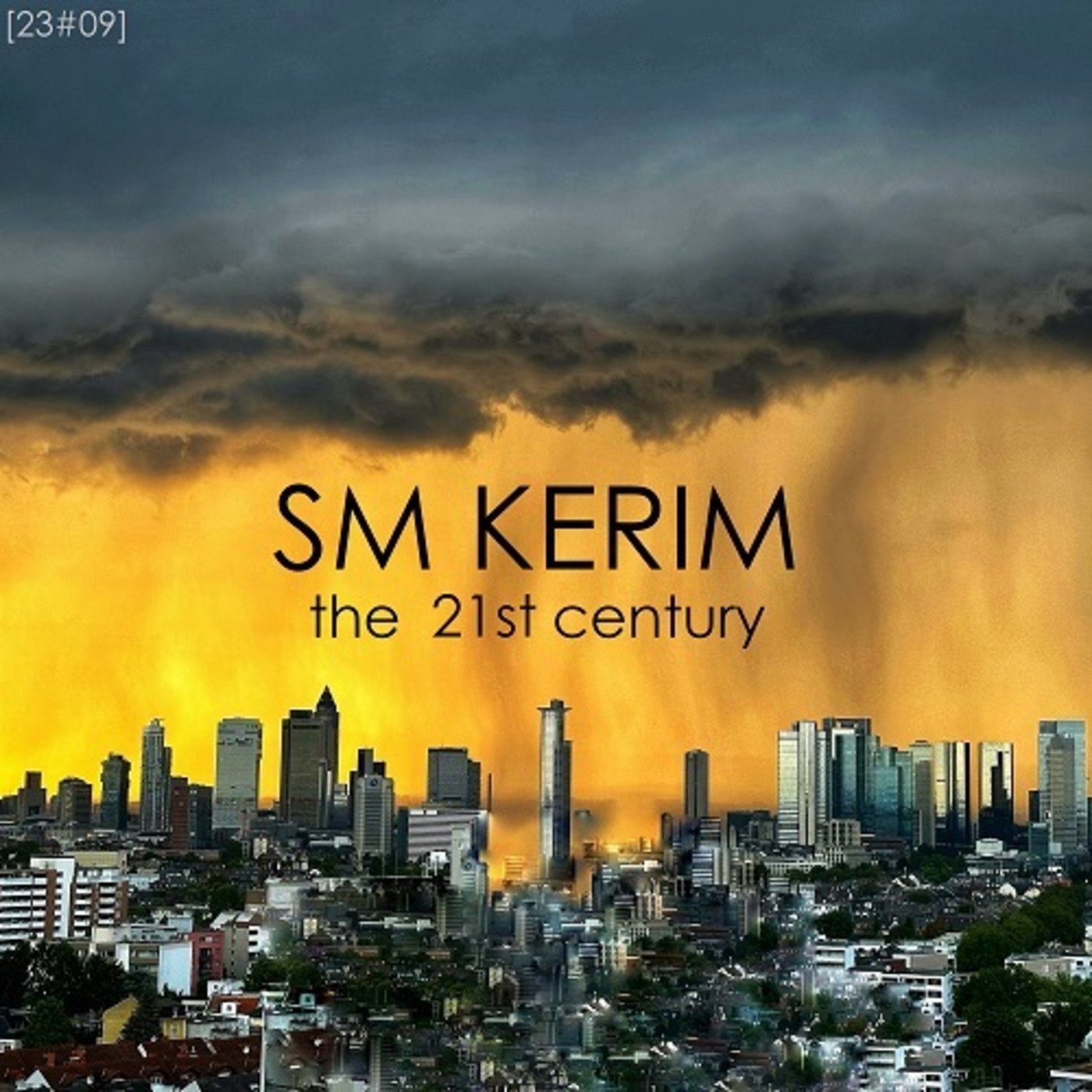 SM KERIM - The 21st Century (23#09)
