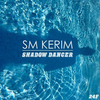 SM KERIM - Shadow Dancer (24F) by SM KERIM