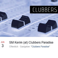 SM KERIM - Live @ Clubbers Paradise @ Radio Darmstadt (03.06.2017) by SM KERIM