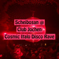 Scheibosan @ Club Jochen Sass by Scheibosan