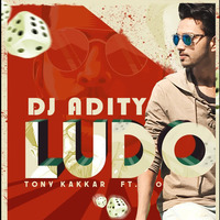Ludo (Remix) - DJ ADITYA by DJ ADITYA