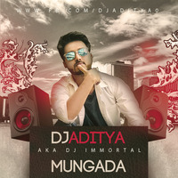 Mungda (Orchestral Mix) - DJ ADITYA by DJ ADITYA
