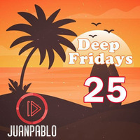 Deep Fridays :::#25::: by JUAN PABLO