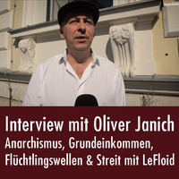 Interview mit Oliver Janich | Anarchismus, Grundeinkommen, Flüchtlingswellen &amp; Streit mit LeFloid (03.08.2015) by eingeschenkt.tv