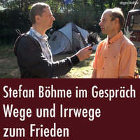 Stefan Böhme im Gespräch - Wege und Irrwege zum Frieden (26.10.2016) by eingeschenkt.tv