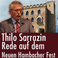 Thilo Sarrazin: Rede auf dem Neuen Hambacher Fest (05.05.2018) by eingeschenkt.tv
