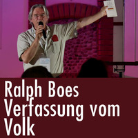 Ralph Boes: Verfassung vom Volk (Pax Terra Musica) by eingeschenkt.tv