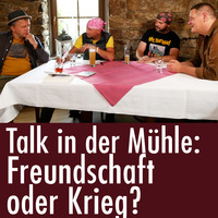 Talk in der Mühle 5: Ein bisschen Völkerfreundschaft? by eingeschenkt.tv