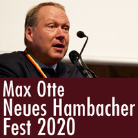 Max Otte: Neues Hambacher Fest 2020 - Dokumentation by eingeschenkt.tv