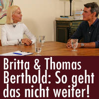 Britta und Thomas Berthold: Es ist erschreckend, wie weit der Staat geht! by eingeschenkt.tv