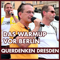 Querdenken-Demo: 1. August 2021 Berlin - Warmup in Dresden by eingeschenkt.tv