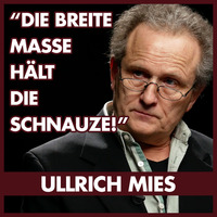Ullrich Mies: Wir schlittern blind in den Faschismus. by eingeschenkt.tv