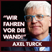Axel Turck: Wir fahren vor die Wand! by eingeschenkt.tv